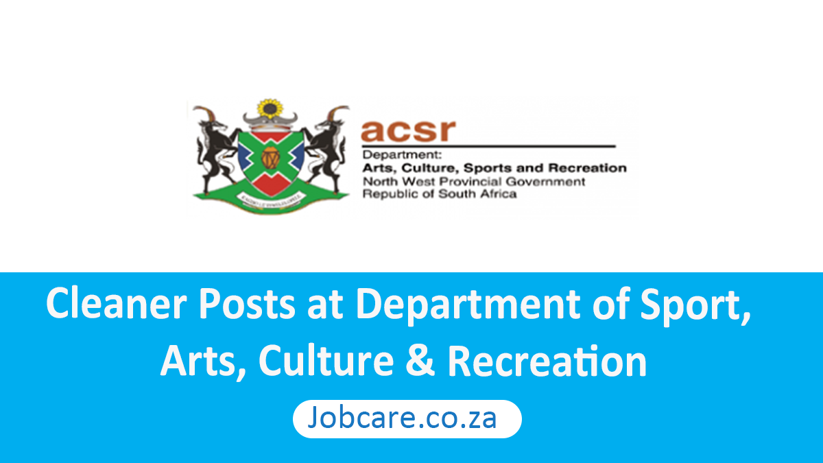 Cleaner Posts at Department of Sport, Arts, Culture & Recreation
