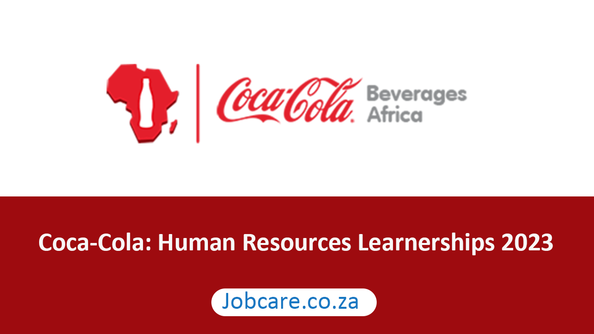 Coca-Cola: Human Resources Learnerships 2023