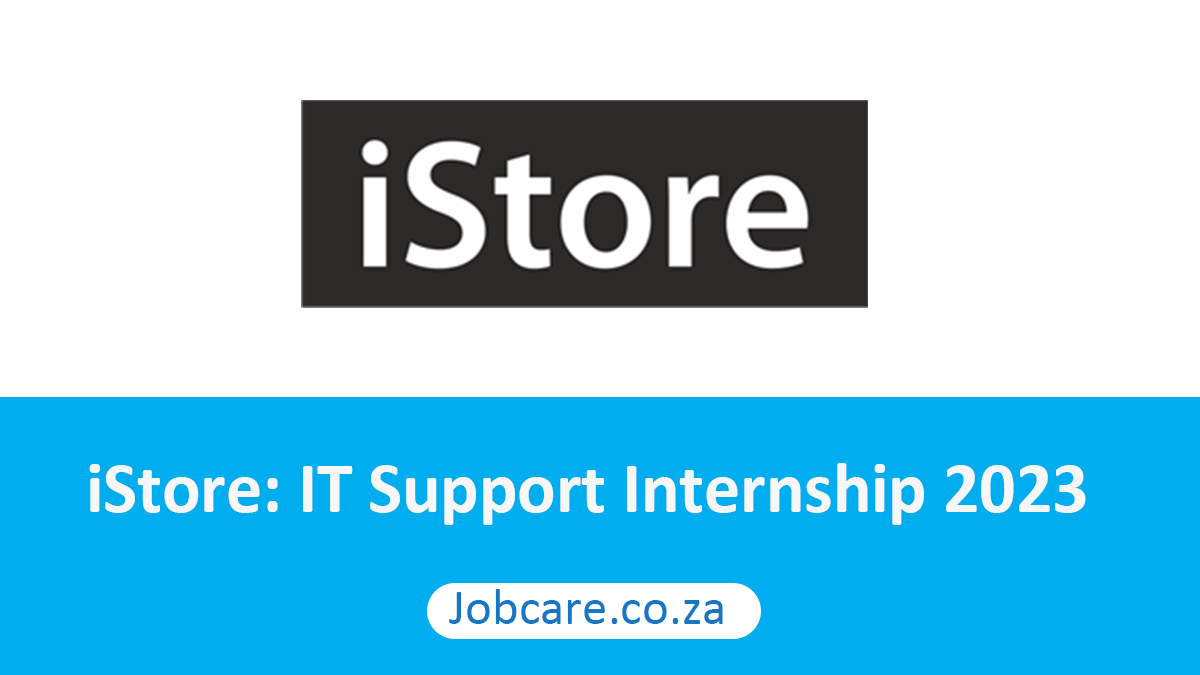 iStore: IT Support Internship 2023