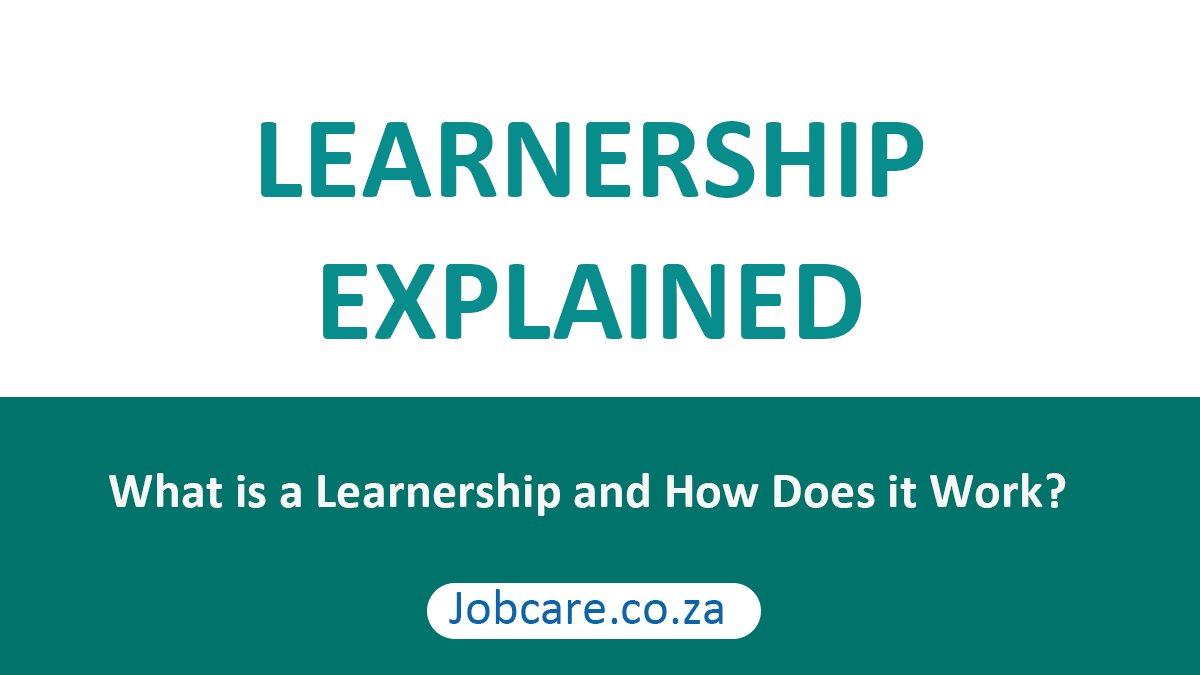 What is a Learnership and How Does it Work?