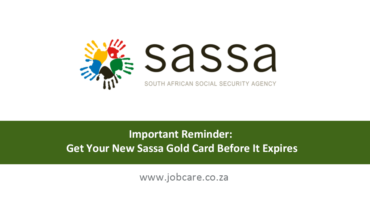Important Reminder: Get Your New Sassa Gold Card Before It Expires