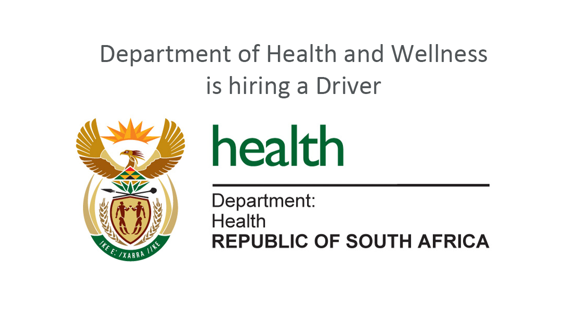 Department of Health and Wellness is hiring a Driver
