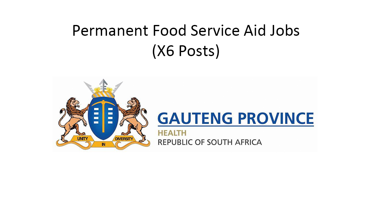 Permanent Food Service Aid Jobs (X6 Posts) at Department of Health